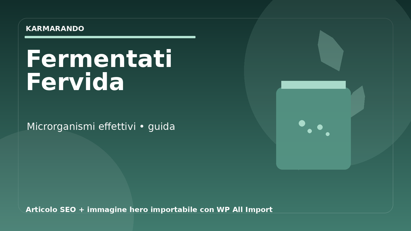 Fermentés Fervida et micro-organismes réels: guide complet pour bien choisir
