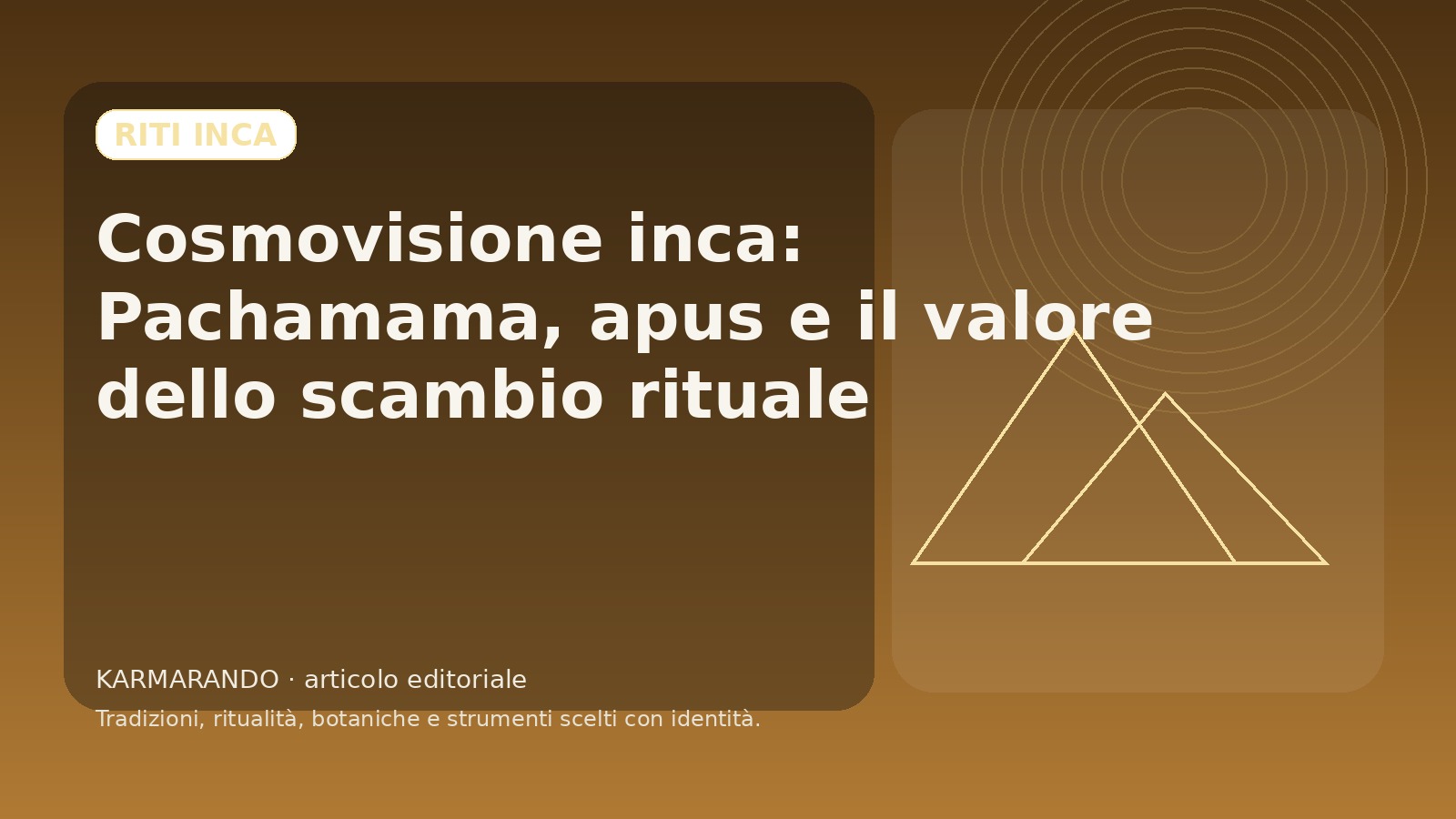 Cosmovision inca: Pacamama, apus et la valeur de l'échange rituel
