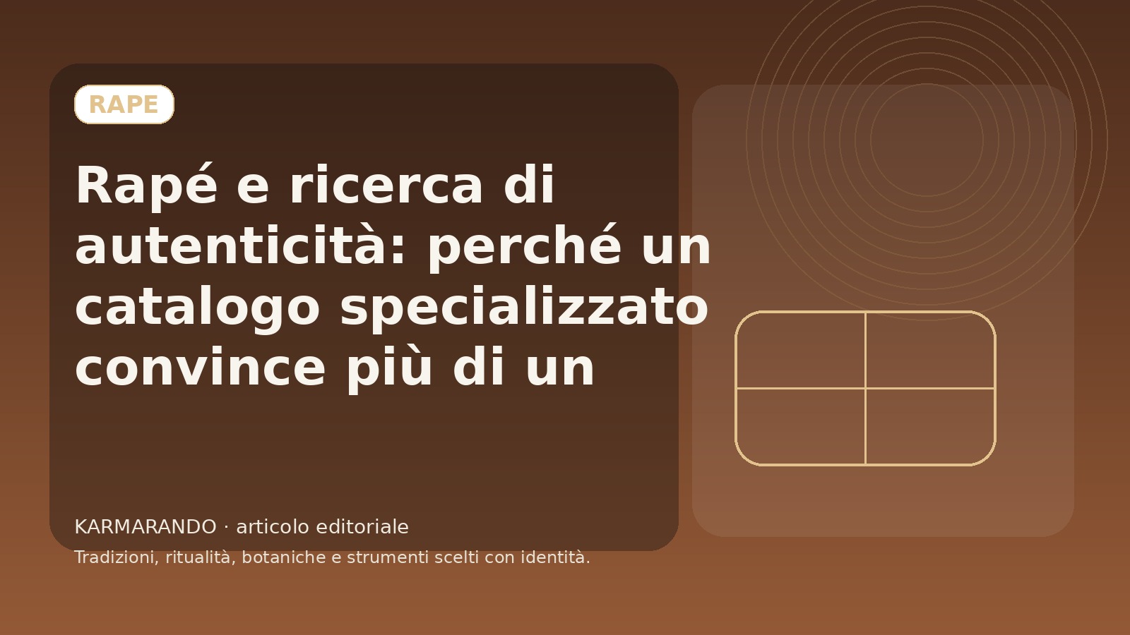 Rapé et recherche d'authenticité: pourquoi un catalogue spécialisé convainc plus qu'un marché place