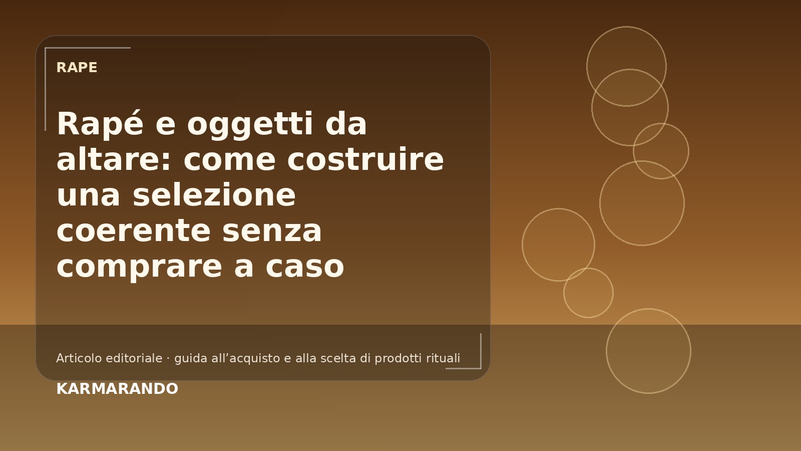 Rapé e oggetti da altare: venez costruire una selezione coerente senza comprare un caso
